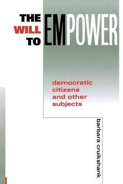 portada The Will to Empower: Democratic Citizens and Other Subjects (en Inglés)