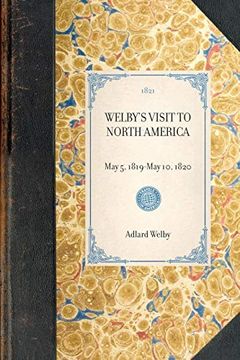 portada Welby's Visit to North America: London, 1821 (en Inglés)