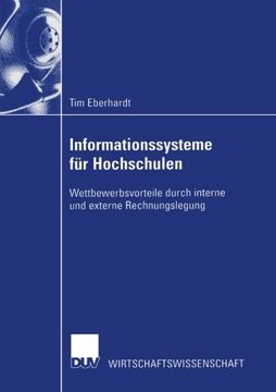 portada Informationssysteme für Hochschulen: Wettbewerbsvorteile durch interne und externe Rechnungslegung (Wirtschaftswissenschaften) (German Edition)