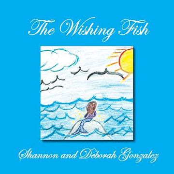 portada The Wishing Fish (en Inglés)
