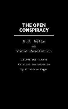 portada The Open Conspiracy: H. G. Wells on World Revolution (en Inglés)