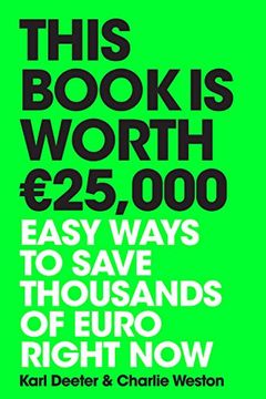 portada This Book is Worth EURO25,000: Easy ways to save thousands of euro right now