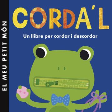 portada Corda'L: Un Llibre per Cordar i Descordar (la Lluna de Paper) (in Catalá)