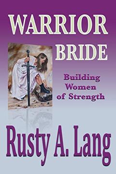 portada Warrior Bride: Building Women of Strength (en Inglés)