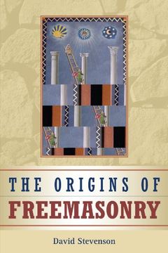 portada The Origins of Freemasonry: Scotland's Century, 1590 - 1710 (en Inglés)