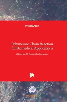 portada Polymerase Chain Reaction for Biomedical Applications (en Inglés)