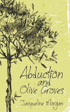 portada Abduction and Olive Groves