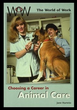 portada Choosing a Career in Animal Care (en Inglés)