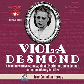 portada Viola Desmond - a Woman'S Brave Stand Against Discrimination in Canada | Canadian History for Kids | True Canadian Heroes (en Inglés)