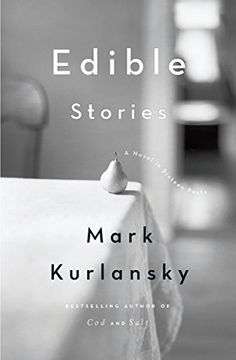 portada Edible Stories: A Novel in Sixteen Parts (in English)