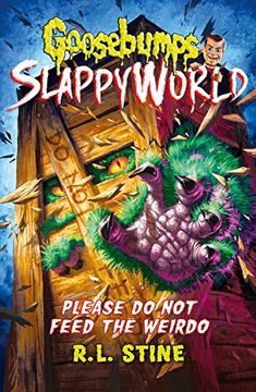 portada Please do not Feed the Weirdo (Goosebumps Slappyworld) (in English)