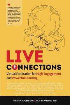 portada LIVE connections: Virtual Facilitation for High Engagement and Powerful Learning