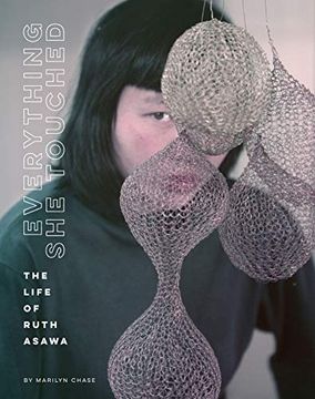 portada Everything she Touched: The Life of Ruth Asawa (en Inglés)