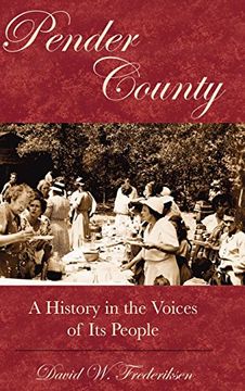 portada Pender County: A History in the Voices of Its People