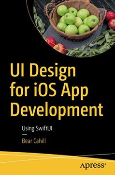 portada Ui Design for ios app Development: Using Swiftui (in English)