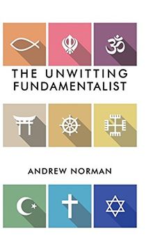 portada The Unwitting Fundamentalist (in English)