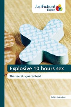 portada Explosive 10 hours sex (en Inglés)