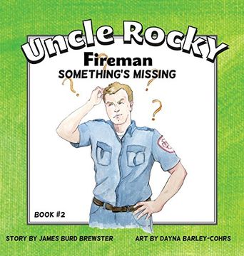 portada Uncle Rocky, Fireman #2 Something's Missing (in English)