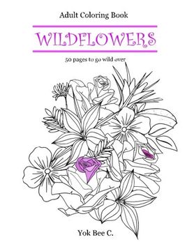 portada Wildflowers: Go wild with 50 creative coloring pages