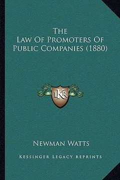 portada the law of promoters of public companies (1880) (en Inglés)