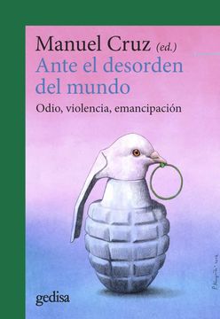 portada Ante el Desorden del Mundo: Odio, Violencia, Emancipacion (in Spanish)