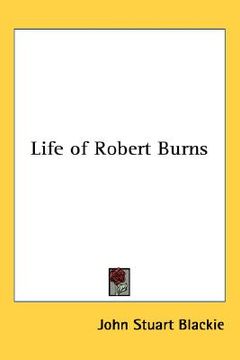 portada life of robert burns (en Inglés)