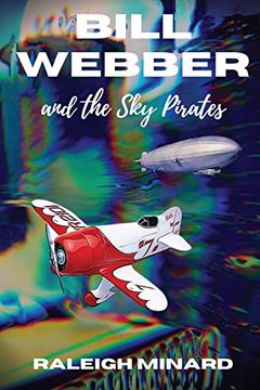 portada Bill Webber: And the sky Pirates (in English)