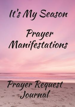 portada It's My Season, Prayer Manifestations, Prayer Journal (in English)