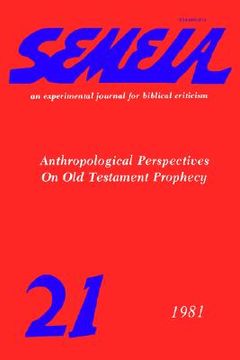 portada semeia 21: anthropological perspectives on old testament prophecy (en Inglés)