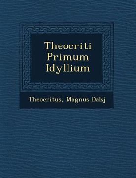 portada Theocriti Primum Idyllium (en Latin)