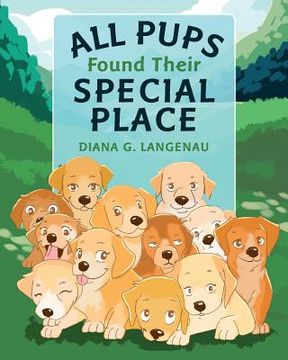 portada All Pups Found Their Special Place (en Inglés)