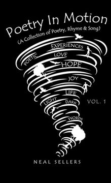 portada Poetry In Motion (A Collection of Poetry, Rhyme & Song) Vol.1
