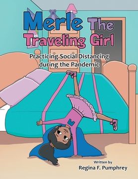 portada Merle the Traveling Girl: Practicing Social Distancing During the Pandemic (in English)