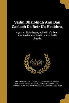 portada Sailm Dhaibhidh Ann Dan Gaelach Do Reir Na Heabhra, (en Inglés)