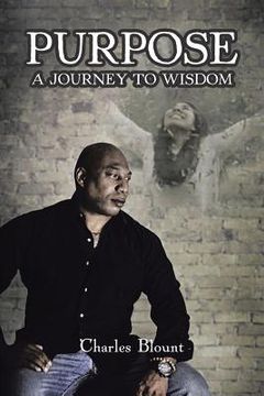 portada Purpose: A Journey to Wisdom (en Inglés)