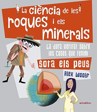 portada La Ciència de les Roques i els Minerals: 81 (la Biblioteca Dels Ratolins)