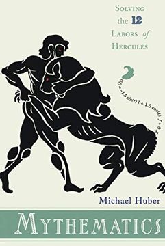 portada Mythematics: Solving the Twelve Labors of Hercules (en Inglés)