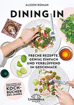 portada Dining in - Freche Rezepte Genial Einfach und Verblüffend im Geschmack (en Alemán)
