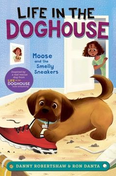 portada Moose and the Smelly Sneakers (Life in the Doghouse) (en Inglés)