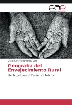 portada Geografía del Envejecimiento Rural: Un Estudio en el Centro de México