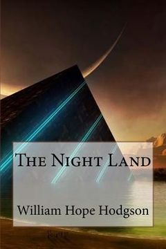 portada The Night Land William Hope Hodgson (en Inglés)