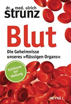 portada Blut - die Geheimnisse Unseres »Flüssigen Organs«: ((Button/Ut2)) der Schlüssel zur Gesundheit (en Alemán)