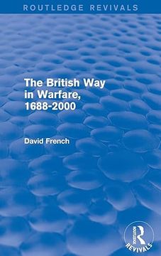 portada The British way in Warfare 1688 - 2000 (Routledge Revivals) (en Inglés)