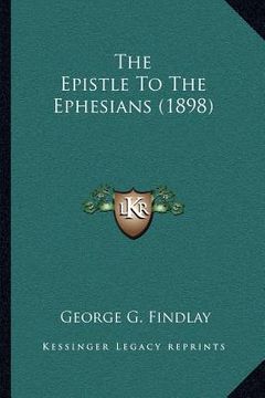 portada the epistle to the ephesians (1898) (en Inglés)