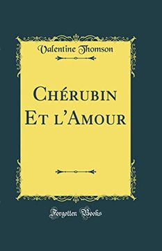 portada Chérubin et L'amour (Classic Reprint) (en Francés)