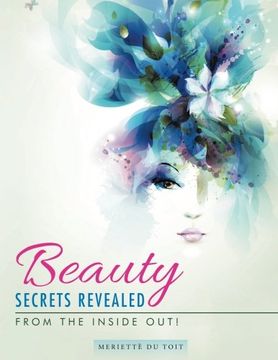 portada Beauty Secrets Revealed: From the Inside Out!
