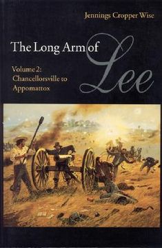 portada the long arm of lee: the history of the artillery of the army of northern virginia, volume 2: chancellorsville to appomattox (in English)
