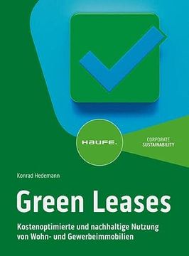portada Green Leases Kostenoptimierte und Nachhaltige Nutzung von Wohn- und Gewerbeimmobilien (en Alemán)