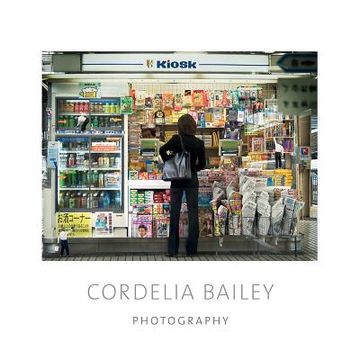 portada Cordelia Bailey: Photography (en Inglés)