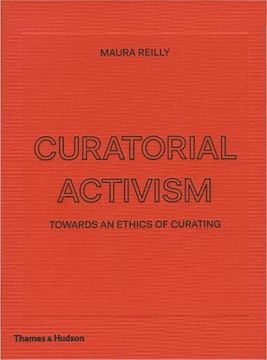 portada Curatorial Activism: Towards an Ethics of Curating (en Inglés)